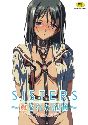 SISTERS -Kakusareta Kioku- ACT.1 HARUKA