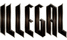 ILLEGAL＜イリーガル＞/妄想族